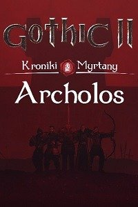 Хроники Миртаны: Архолос / The Chronicles Of Myrtana: Archolos